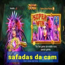 safadas da cam